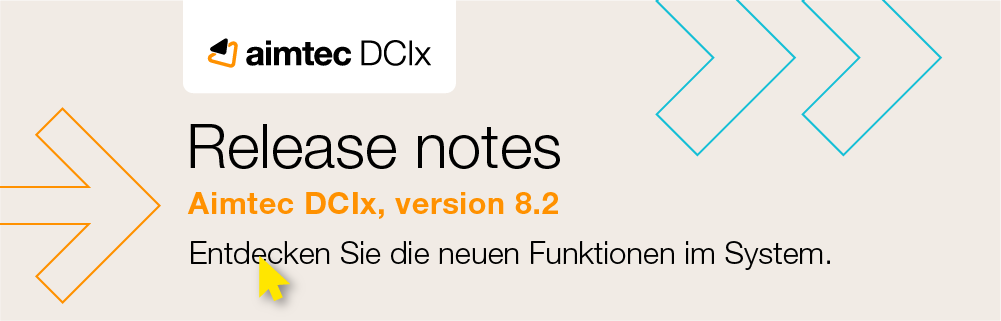 Aimtec DCIx Release notes, version 8.2 Aimtec DCIx Release notes, version 8.2