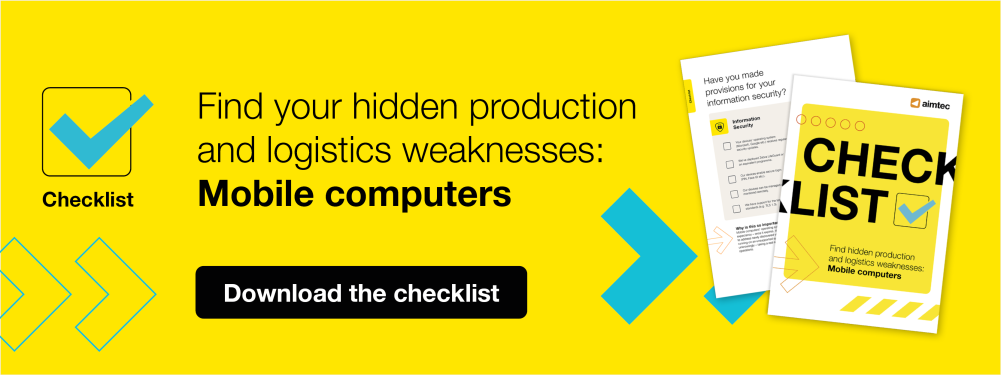 Find your hidden production and logistics weaknesses: Mobile computers Find your hidden production and logistics weaknesses: Mobile computers