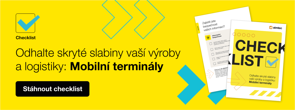 Odhalte skryté slabiny vaší výroby a logistiky: Mobilní terminály Odhalte skryté slabiny vaší výroby a logistiky: Mobilní terminály
